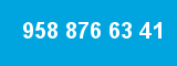 958 876 63 41